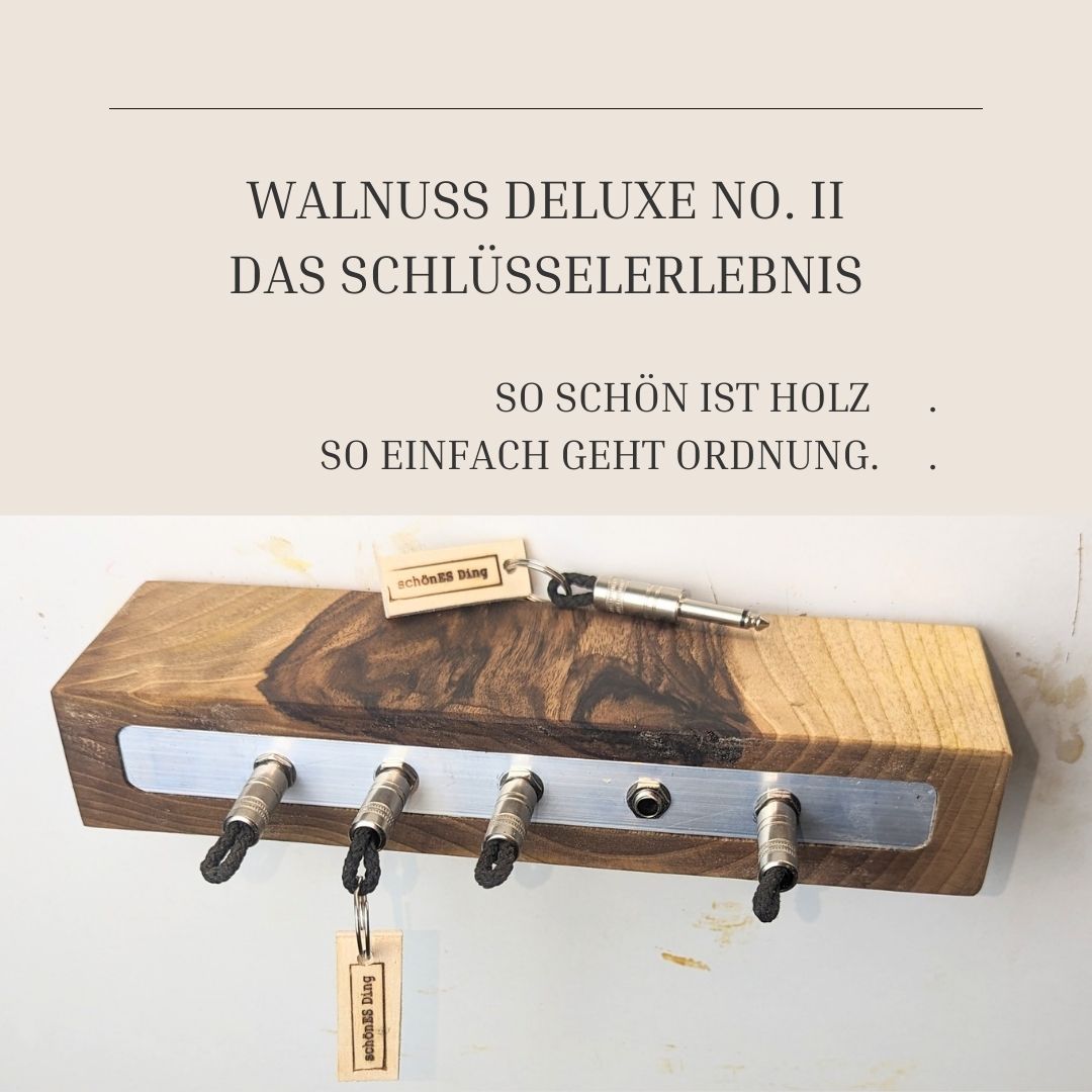 Walnuss Deluxe No. II - Das Schlüsselerlebnis